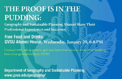 The Proof Is In The Pudding: Geography & Sustainable Planning Alumni Share Their Professional Experiences and Successes